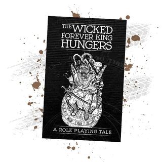 The Wicked Forever King Hungers Print + PDF