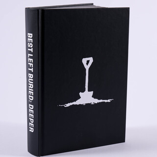 Best Left Buried: Deeper