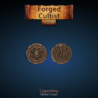 Forged Copper Cultist Coins