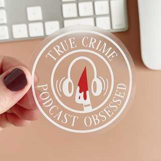 True Crime Podcast Obsessed Sticker