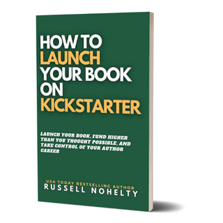 How to Launch Your Book on Kickstarter (paperback)
