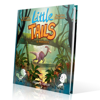 LITTLE TAILS IN PREHISTORY Hardcover