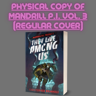 MANDRILL P.I. Vol. 3 Physical Copy (Regular Cover)