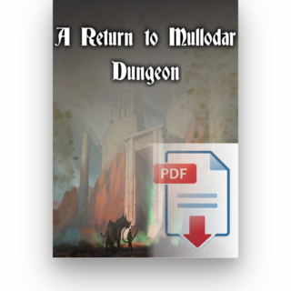 A Return to Mullodar - 5e Dungeon