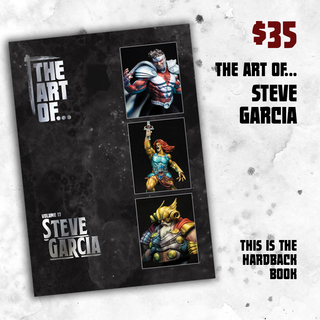 THE ART OF... Steve Garcia