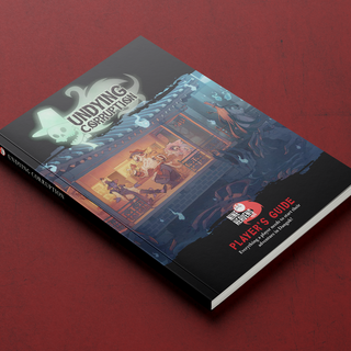 (20% off holiday!) Softcover/Undying Corruption Player's Guide (5e or PF2e)
