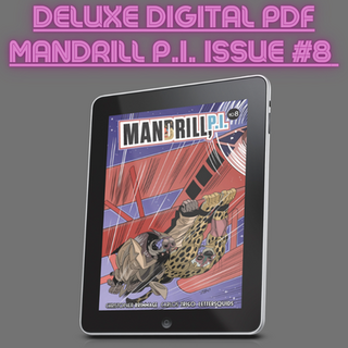 MANDRILL P.I. Issue #8 Deluxe Digital PDF