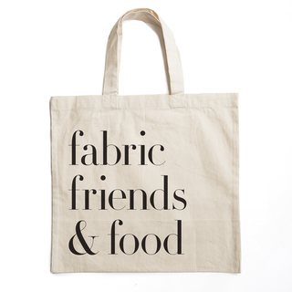 Fabric, Friends & Food Tote Bag