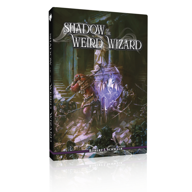 Shadow of the Weird Wizard by Robert J Schwalb — Kickstarter