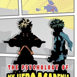 Psychology of My Hero Academia Paperback