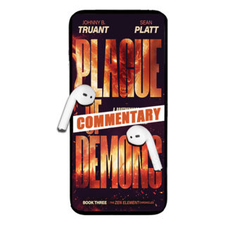 Plague of Demons (book 3) author commentary