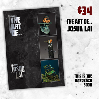 THE ART OF... Volume Twelve - Josua Lai