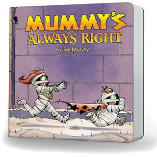 Mummy's Always Right Hardcover Board Book