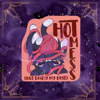 NEW!  Hot mess sticker
