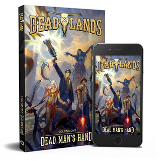 Deadlands Volume 01: Dead Man's Hand HARDCOVER