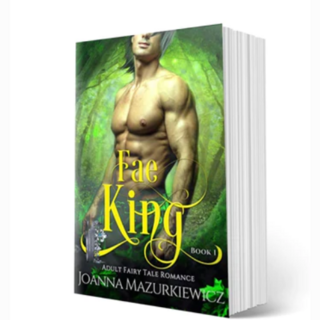 Signed Paperback Copy of Fae King (Adult Fairy Tale Romance Book 1)