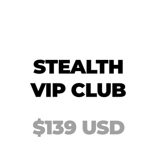 STEALTH™ VIP Club