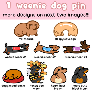 1 Weenie Dog Pin