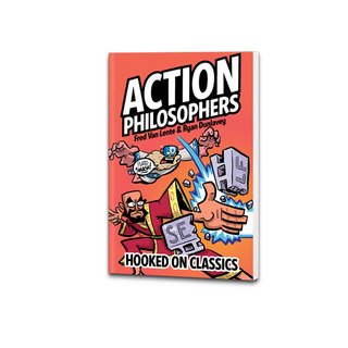 Action Philosophers: Hooked On Classics Graphic Novel