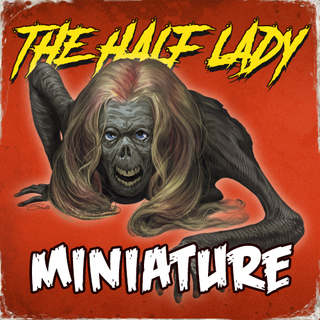 Half Lady Miniature