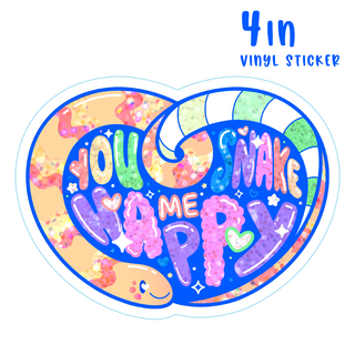 YOU SNAKE ME HAPPY - VINYL STICKER