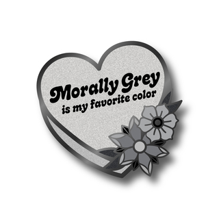 Morally Grey Pin