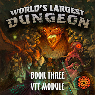 VTT - World's Largest Dungeon - Book 3 Foundry Module
