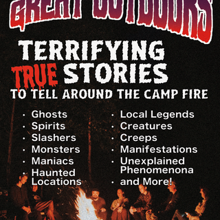 PRINT - WHGO - Terrifying True Stories to Tell Around the Camp Fire