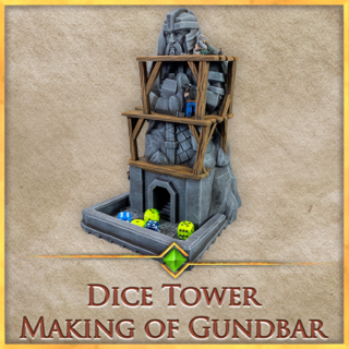 Dice Tower - Making of Gundbar