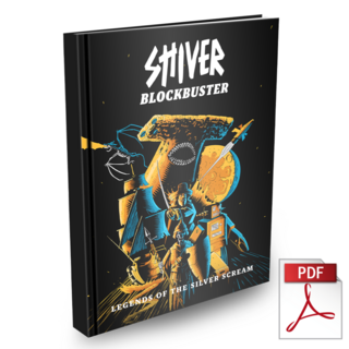 SHIVER Blockbuster: Legends of the Silver Scream (PDF)