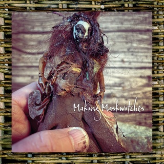 Making Maskwitches Softcover