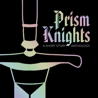 Prism Knights Softcover Anthology