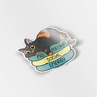 Vinyl Sticker No Meowr Social Energy (Tortoiseshell Cat)