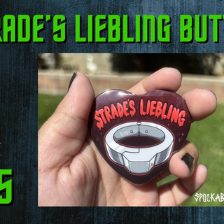Strade's Liebling Button