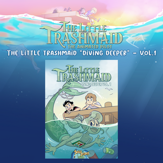 The Little Trashmaid - Diving Deeper 1