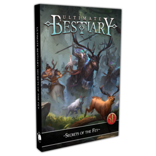 Ultimate Bestiary: Secrets of the Fey Hardcover
