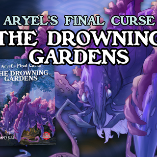 Aryel’s Final Curse: The Drowning Gardens (PDF)