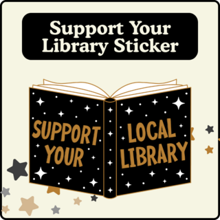 Support Your Local Library Sticker