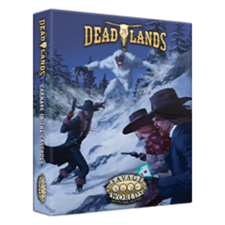 Deadlands: the Weird West – Carnage in the Cascades Boxed Set
