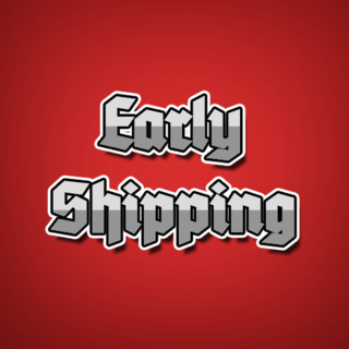 Early Shipping (December 2019)