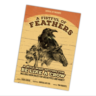 Fistful of Feathers - a western expansion for Be Like a Crow