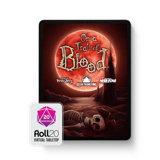 On a Trail of Blood (Roll20)