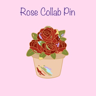 Rose Collab Pin (Pin of Pride)