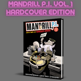 MANDRILL P.I. Vol. 1 Hardcover Trade Collection