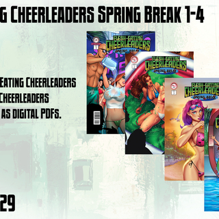 Flesh-Eating Cheerleaders Spring Break #1-4