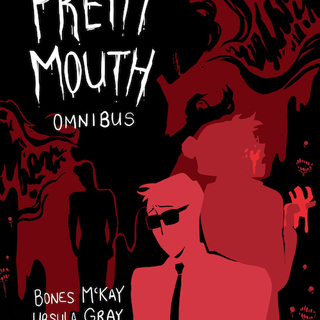 Pretty Mouth Omnibus (Hardcover)