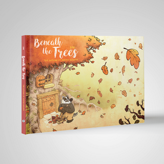BENEATH THE TREES: Autumn of Mr Grumpf Hardcover