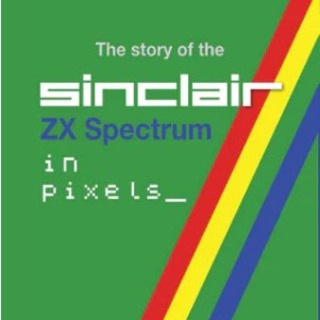 The story of the ZX Spectrum in pixels - Volume 3