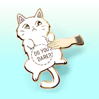 Enamel Pin Do You Dare (Khao Manee Cat)