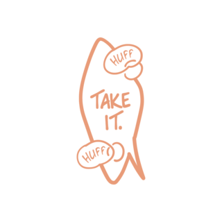 "Take It"  Pin